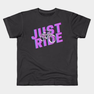 Just ride your bike Kids T-Shirt